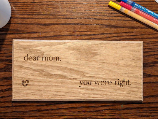 Dear Mom Plaque